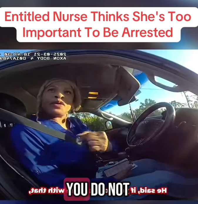 “Entitled Nurse Thinks She’s Too Important To Be Arrested”
