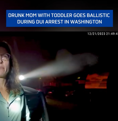 Police Bodycam Captures Drunk Mom’s Critical Incident With Toddler