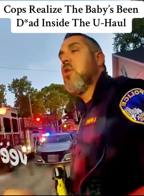 Police Discover Tragic Scene Inside U-Haul — Baby Found D*ad After Heartbreaking Oversight