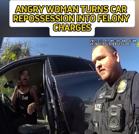 Repo Gone Wrong: Woman’s Outburst During Car Repossession Ends With Felony Charges