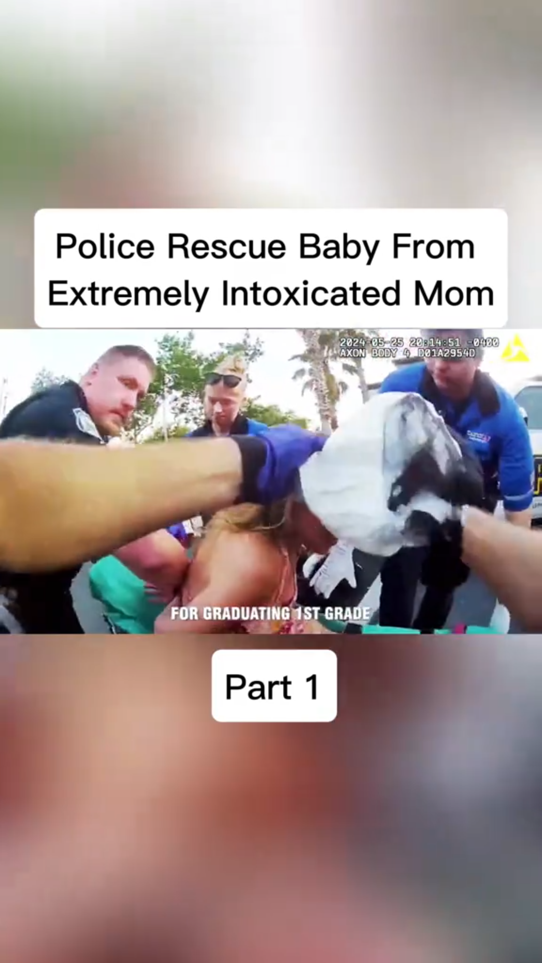 Police Rescue Baby From Extremely Intoxicated Mom — Shocking Footage Goes Viral