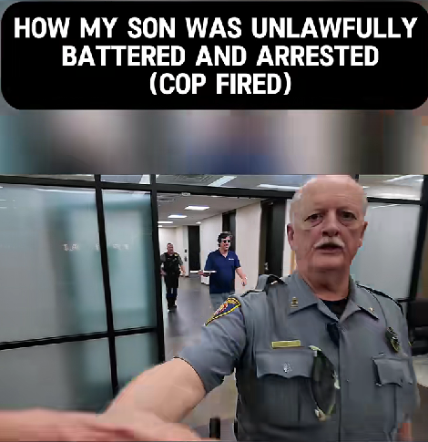 Cop Fired After Unlawfully Arresting and Battering Young Man—Father Speaks Out 