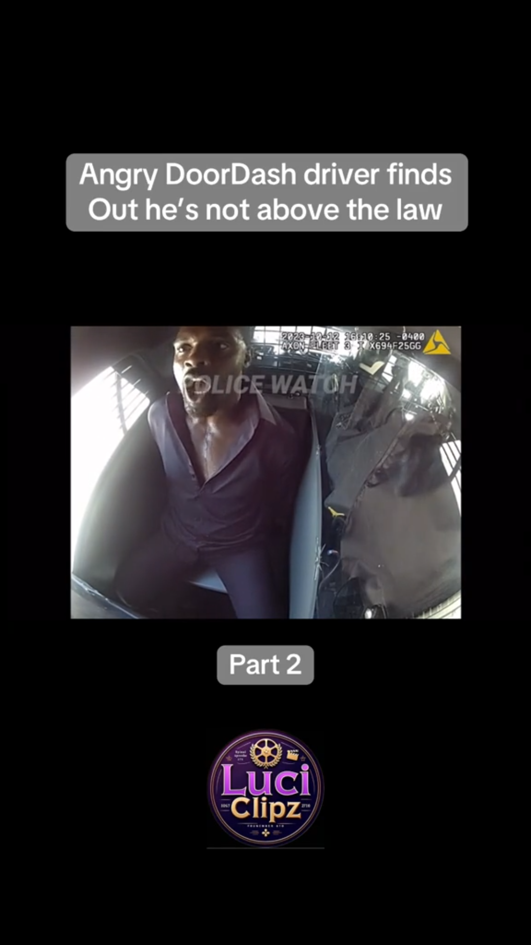 Angry DoorDash Driver Learns the Hard Way He’s Not Above the Law