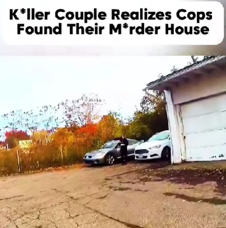K*ller Couple in Shock as Police Discover Their Hidden ‘M*rder House