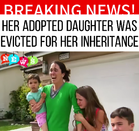 Heartbreaking Twist: Adopted Daughter Evicted After Family Dispute Over Inheritance