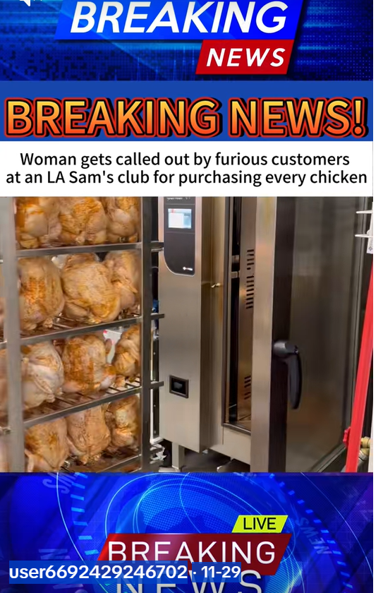 Chaos at Sam’s Club: Shoppers Furious After Woman Buys Every Rotisserie Chicken!