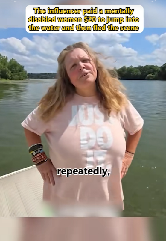 The influencer paid a mentally disabled woman $20 to jump into the water and then fled the scene