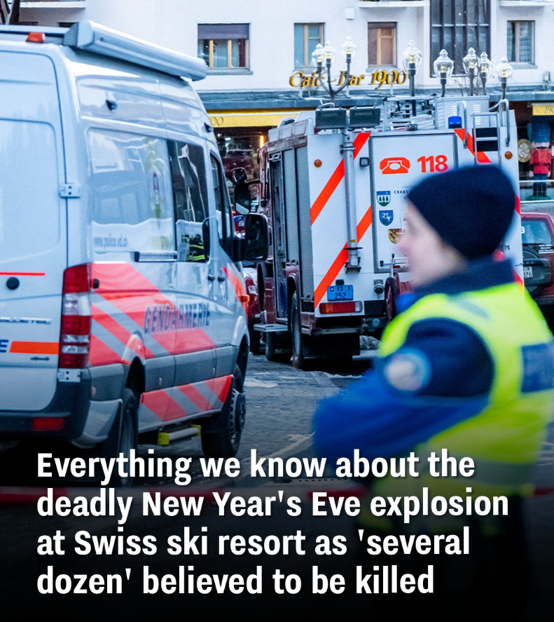 Everything we know about the deadly New Year’s Eve explosion at Swiss ski resort as ‘several dozen’ believed to be killed