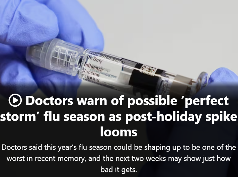 Doctors warn of possible ‘perfect storm’ flu season as post-holiday spike looms
