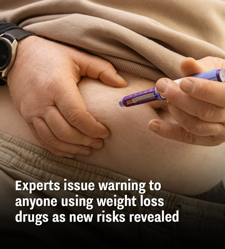 Experts issue warning to anyone using weight loss drugs as new risks revealed