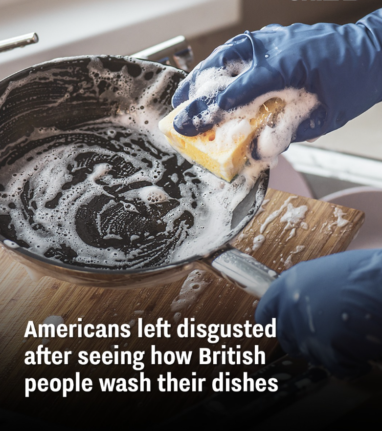 Wait Until You See How British People Wash Their Dishes