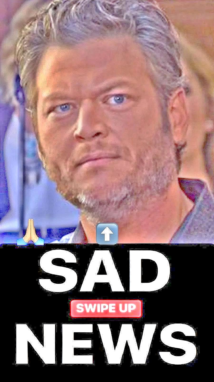 Sending Our Thoughts and Prayers to Blake Shelton